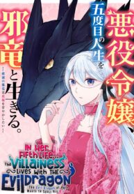 in-her-fifth-life-the-villainess-lives-with-the-evil-dragon-the-evil-dragon-of-ruin-wants-to-spoil-his-bride-193×278.jpeg